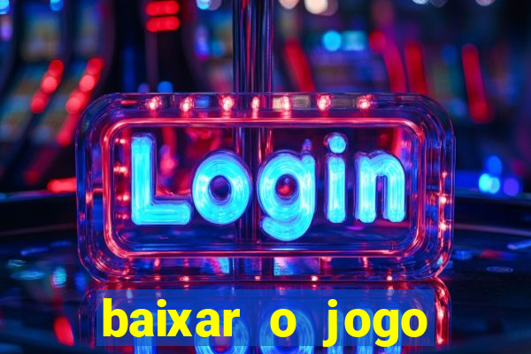 baixar o jogo street fighter